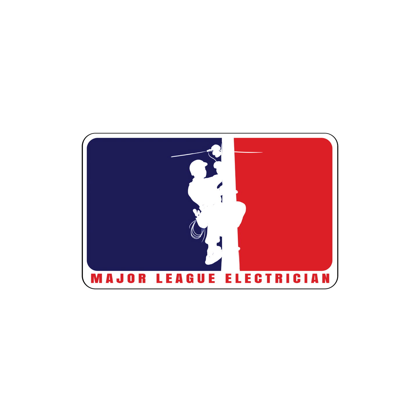 Major League Electrician Sticker