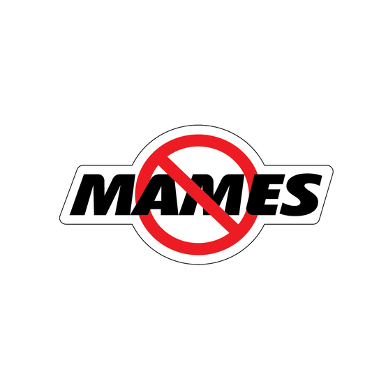 No Mames Sticker