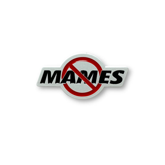 No Mames Pin