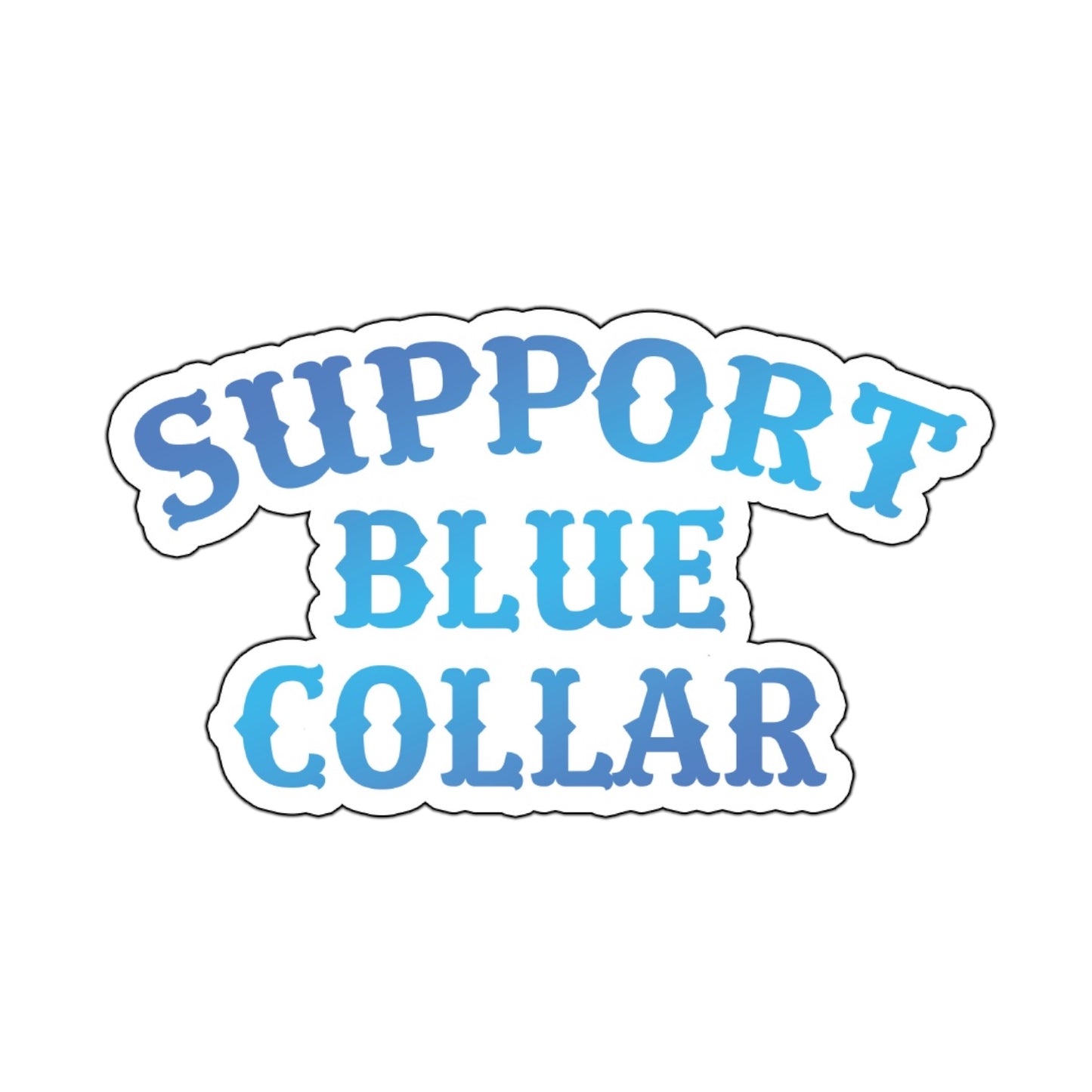 Support Blue Collar Sticker