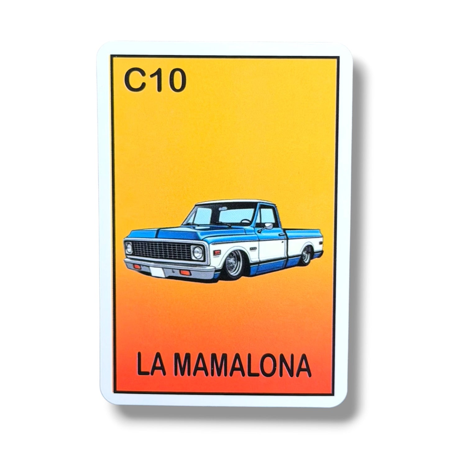 La Mamalona C10 Loteria Sticker