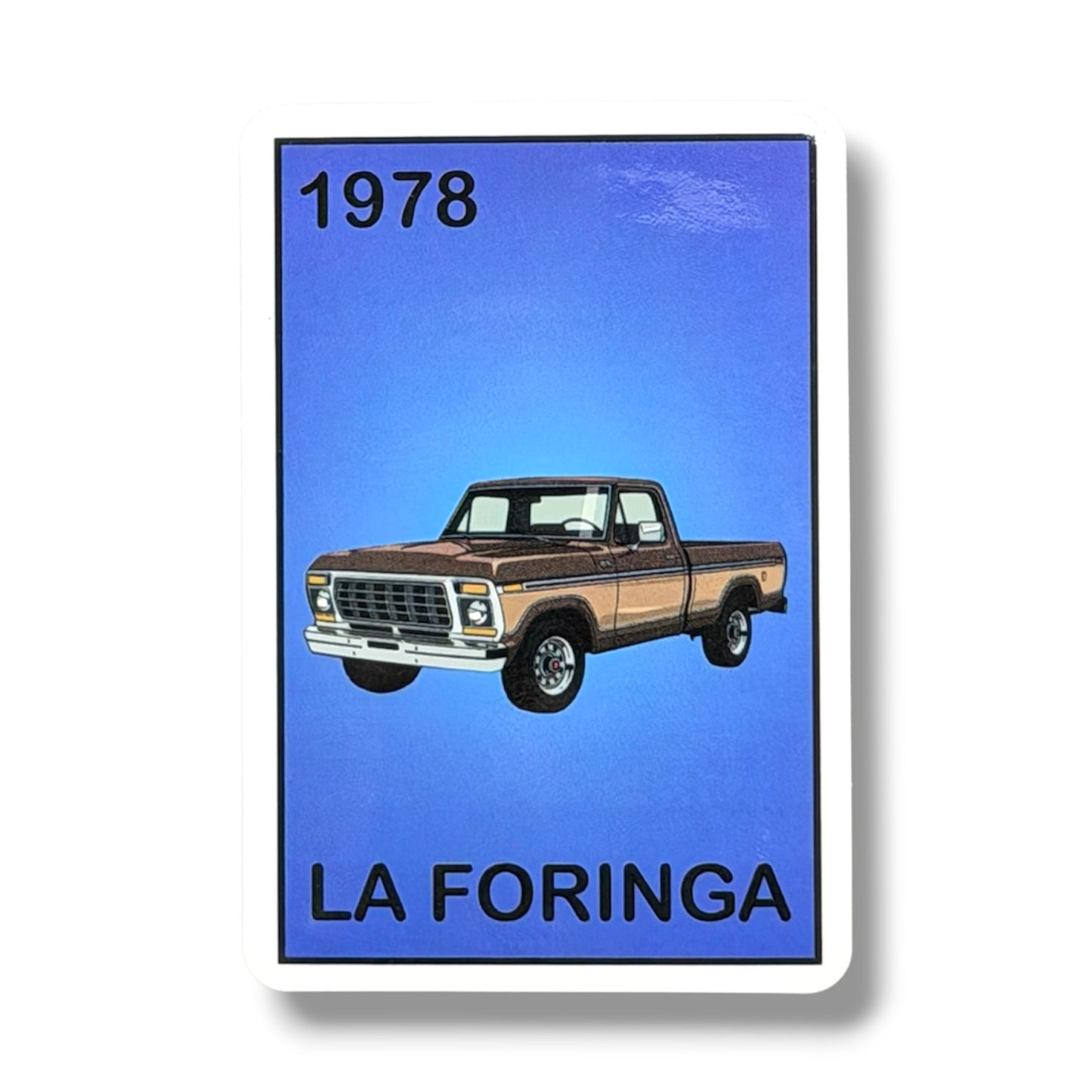 La Foringa Loteria Sticker