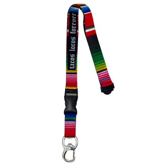 Tacos Locos Forever Lanyard